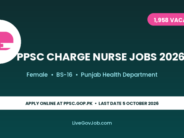 PPSC Charge Nurse Jobs 2026 1958 vacancies Female BS-16